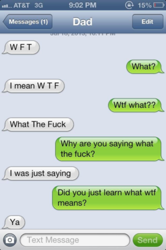 My girlfriend's dad is excited to finally get hip with the lingo